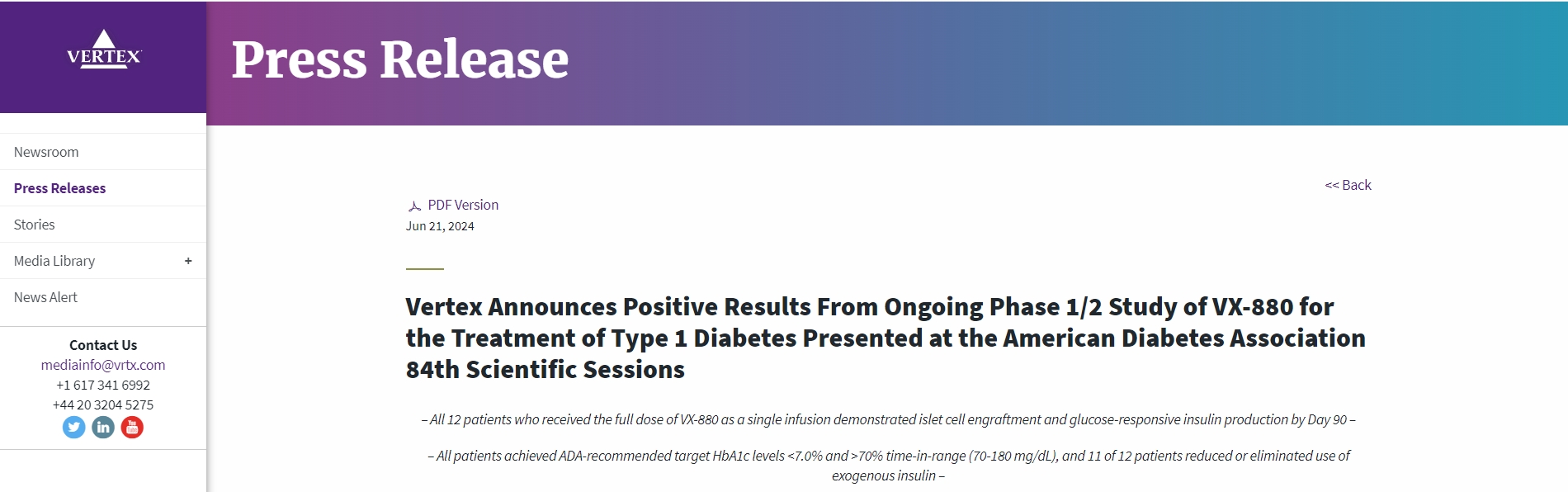 Vertex 宣布正在進行的 VX-880 治療 1 型糖尿病的 1/2 期研究取得積極成果,并在美國糖尿病協會第 84 屆科學會議上發表 Vertex 宣布正在進行的 VX-880 治療 1 型糖尿病的 1/2 期研究取得積極成果,并在美國糖尿病協會第 84 屆科學會議上發表