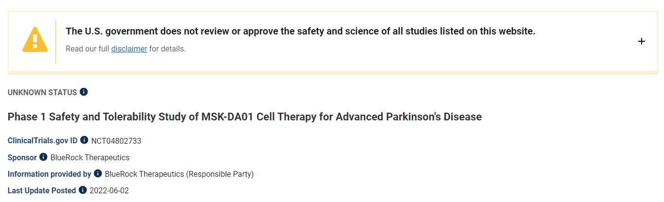 MSK-DA01細(xì)胞療法治療晚期帕金森病的1期安全性和耐受性研究 MSK-DA01細(xì)胞療法治療晚期帕金森病的1期安全性和耐受性研究