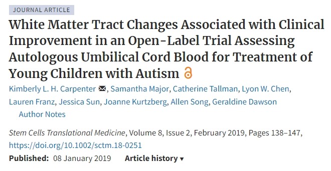 一項開放標簽試驗評估自體臍帶血治療自閉癥幼兒的效果，結果表明白質束變化與臨床改善相關