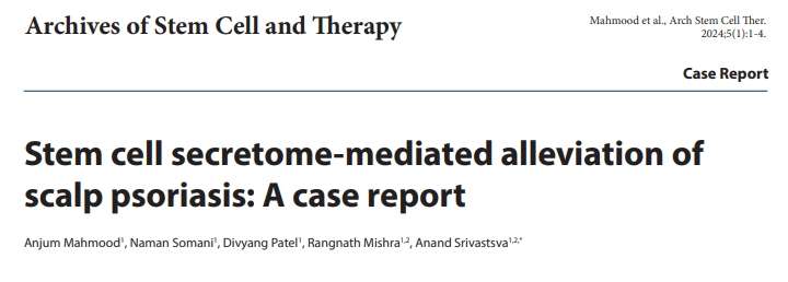 干細(xì)胞分泌組介導(dǎo)的頭皮牛皮癬緩解:病例報(bào)告 干細(xì)胞分泌組介導(dǎo)的頭皮牛皮癬緩解:病例報(bào)告