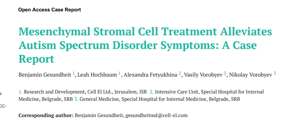 間充質(zhì)干細(xì)胞治療緩解自閉癥譜系障礙癥狀:病例報告 間充質(zhì)干細(xì)胞治療緩解自閉癥譜系障礙癥狀:病例報告