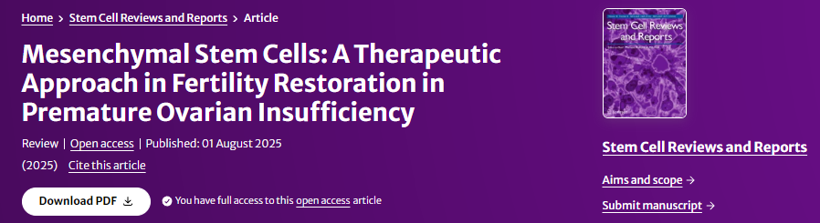 間充質干細胞:恢復卵巢早衰生育力的治療方法 間充質干細胞:恢復卵巢早衰生育力的治療方法